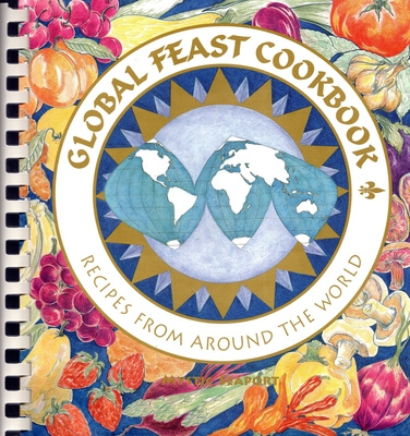 Könyv Global Feast Cookbook: Recipes from Around the World 