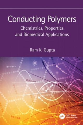 Knjiga Conducting Polymers Ram K. Gupta