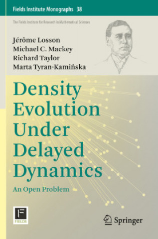 Kniha Density Evolution Under Delayed Dynamics Marta Tyran-Kaminska