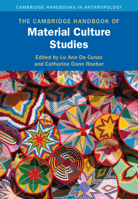 Book Cambridge Handbook of Material Culture Studies Catharine Dann Roeber