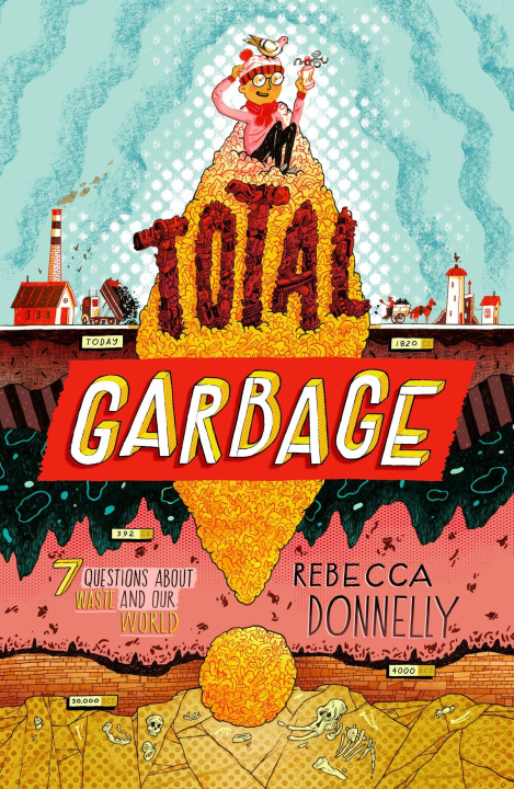 Knjiga Total Garbage Rebecca Donnelly