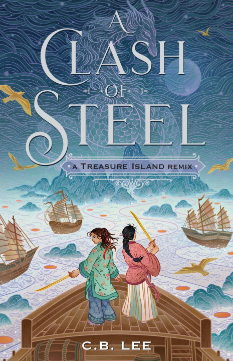 Könyv Clash of Steel: A Treasure Island Remix 