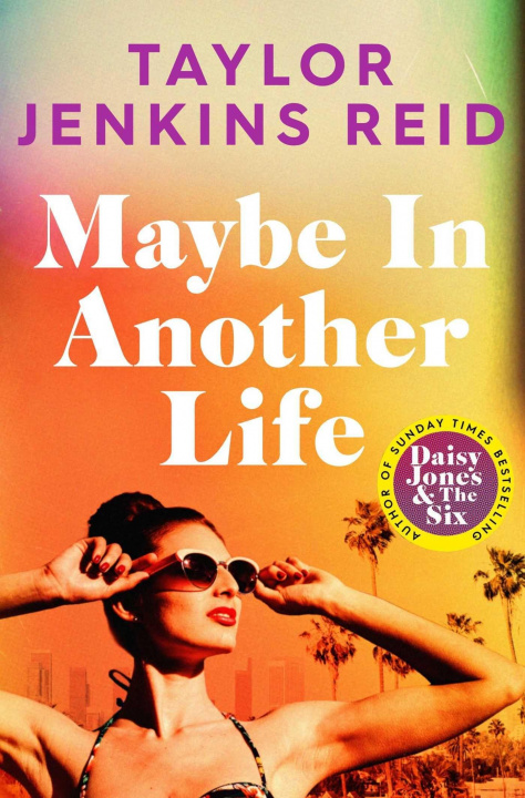 Carte Maybe in Another Life Taylor Jenkins Reid