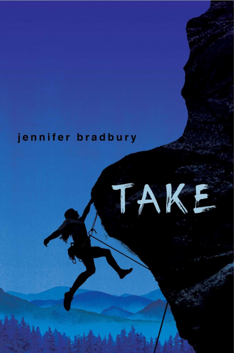 Knjiga Take Jennifer Bradbury