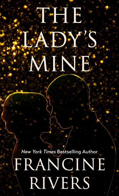 Libro The Lady's Mine Francine Rivers