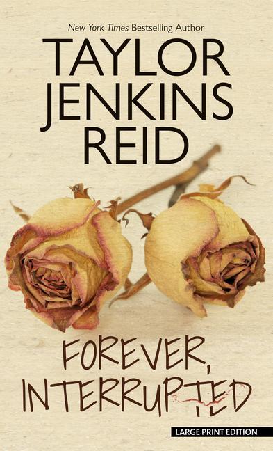 Knjiga Forever, Interrupted Taylor Jenkins Reid