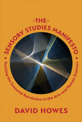 Книга Sensory Studies Manifesto 