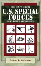 Carte The Abridged Guide to U.S. Special Forces Skills, Tactics, and Techniques 