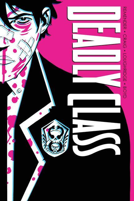 Книга Deadly Class Deluxe Edition Volume 1: Noise Noise Noise (New Edition) 