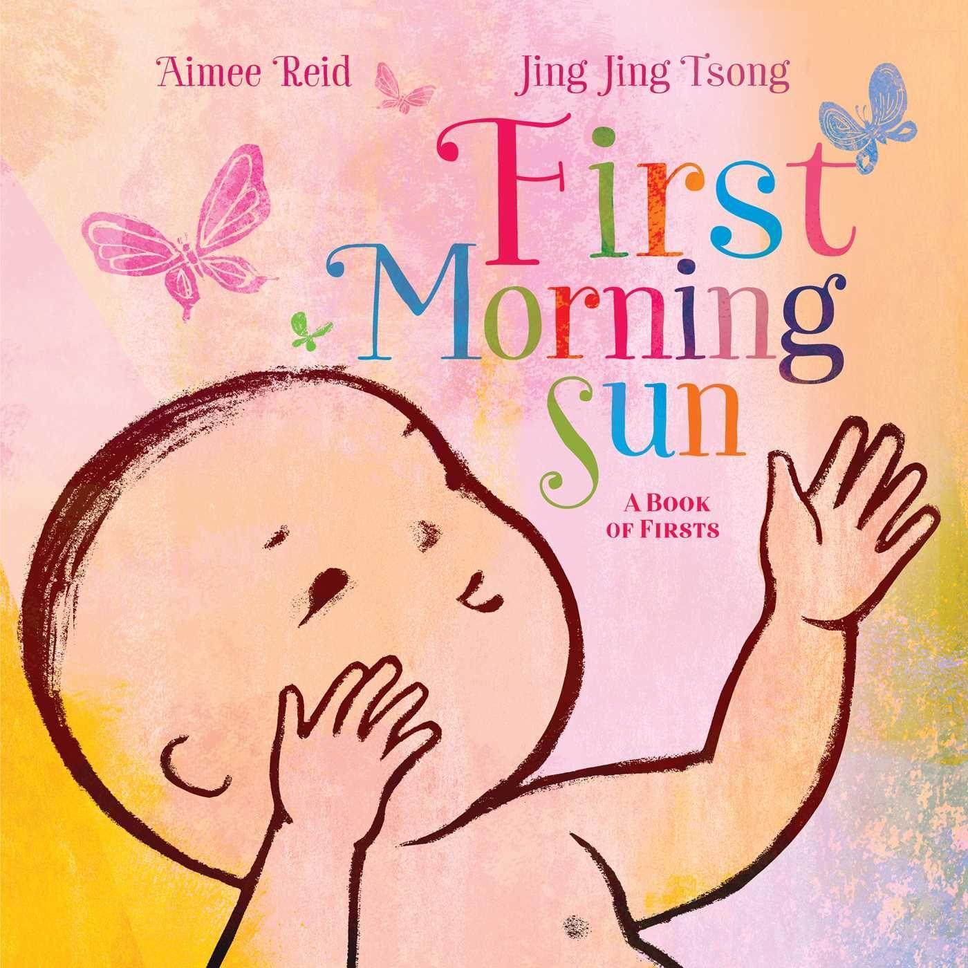 Knjiga First Morning Sun: A Book of Firsts Jing Jing Tsong