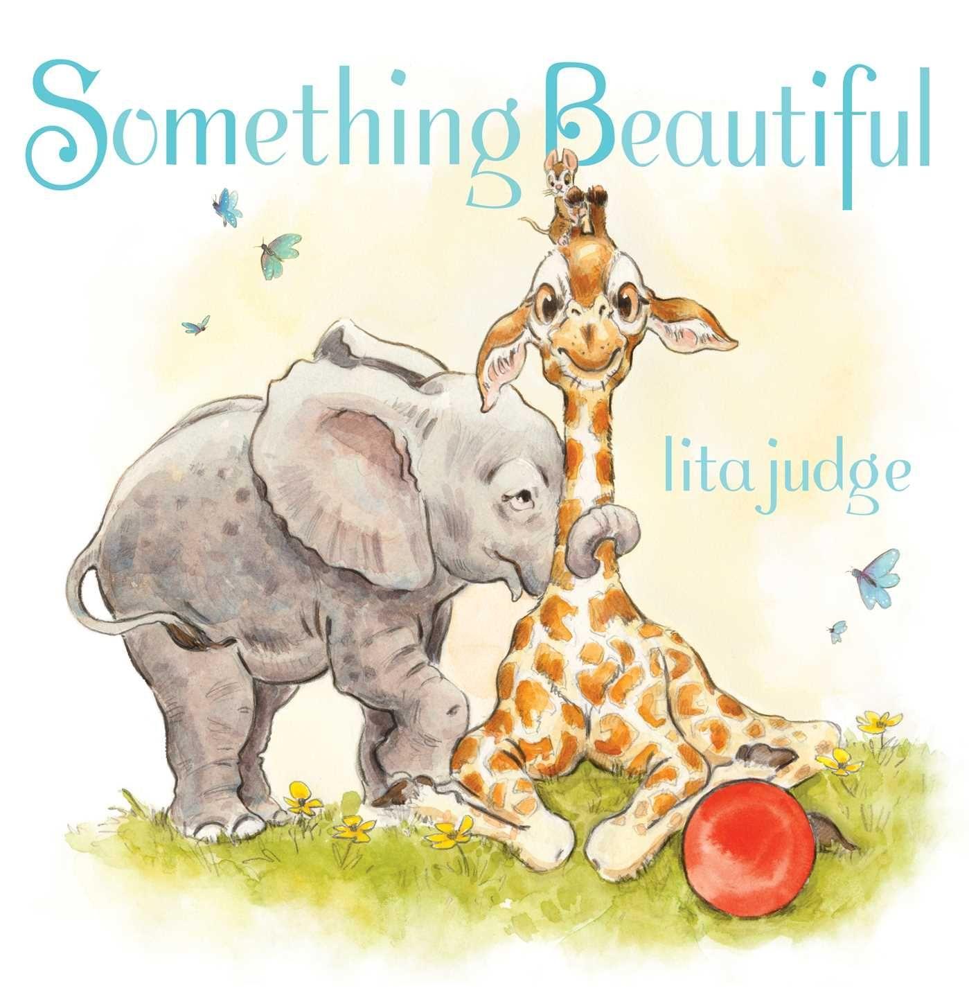 Book Something Beautiful Lita Judge
