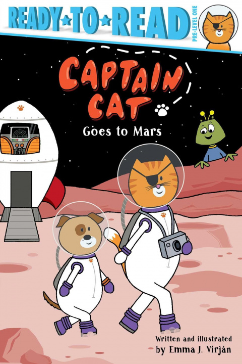 Knjiga Captain Cat Goes to Mars: Ready-To-Read Pre-Level 1 Emma J. Virjan