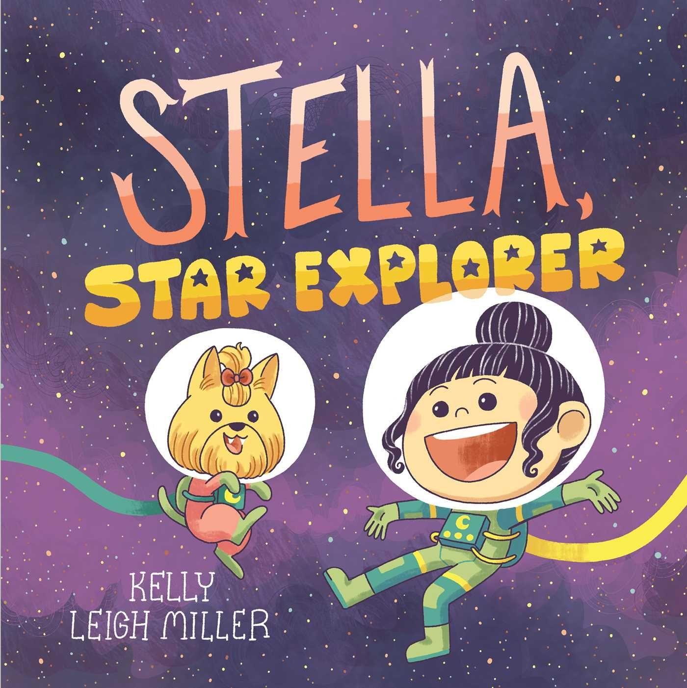Knjiga Stella, Star Explorer Kelly Leigh Miller