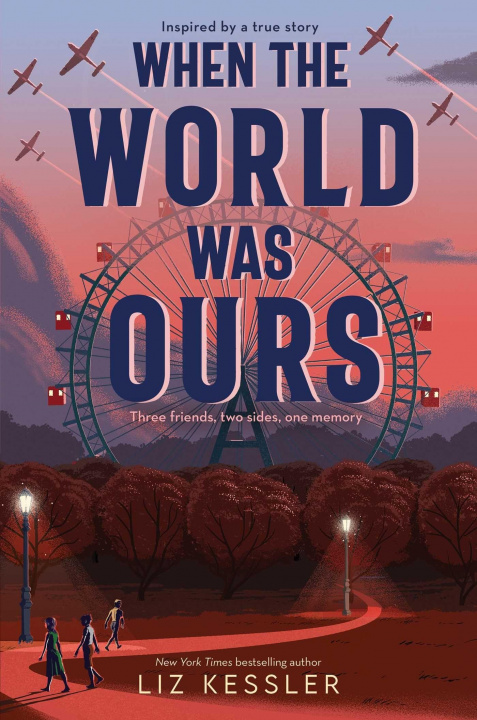 Kniha When the World Was Ours Liz Kessler