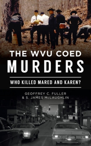 Książka Wvu Coed Murders S. James McLaughlin