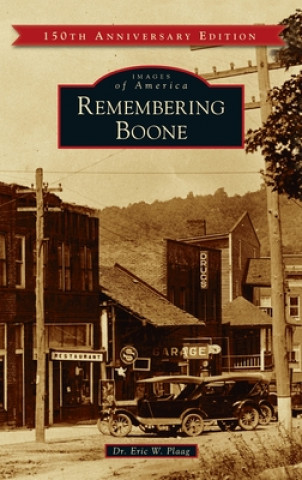 Knjiga Remembering Boone Eric W. Plaag