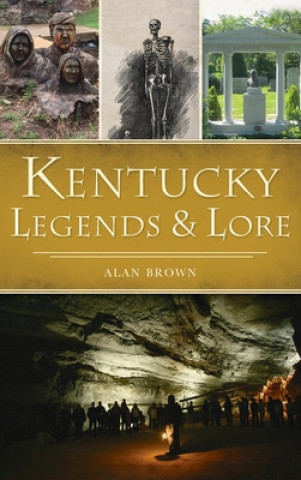 Buch Kentucky Legends and Lore 