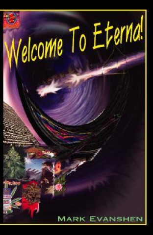 Knjiga Welcome to Eterna Mark Evanshen