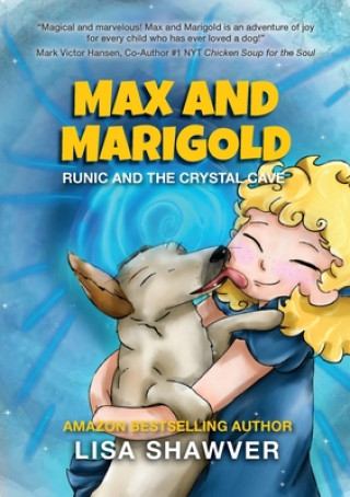 Knjiga MAX and MARIGOLD Lisa Shawver