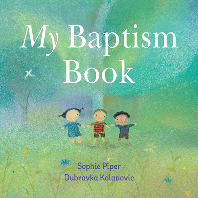 Carte My Baptism Book Dubravka Kolanovic