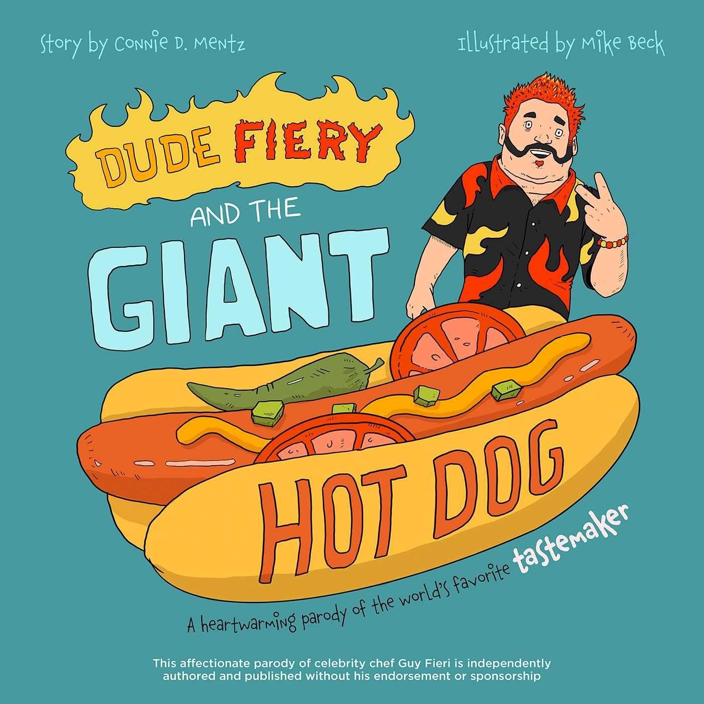 Książka Dude Fiery And The Giant Hot Dog 