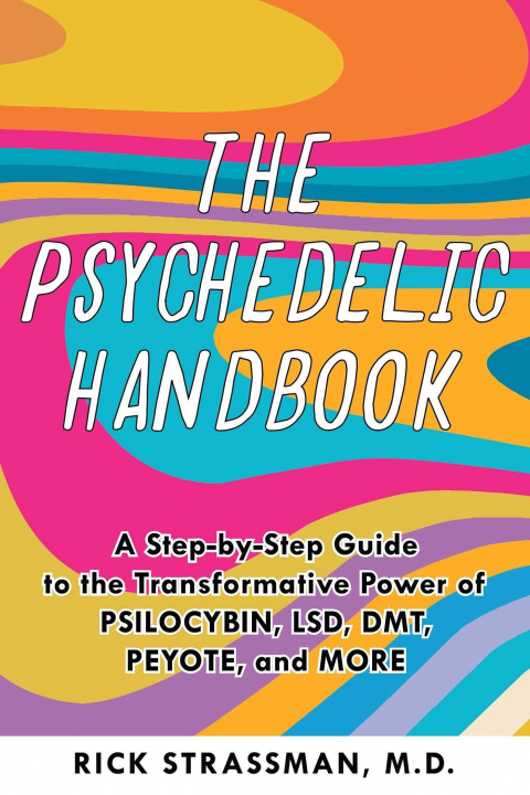 Book The Psychedelic Handbook Rick Strassman