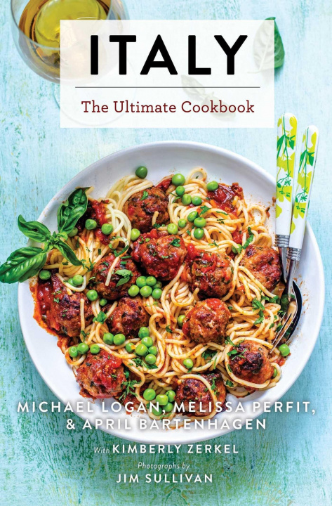 Kniha Italy: The Ultimate Cookbook (Italian Cookbook, Authentic Italian Recipes, Pasta) Kimberly Zerkel