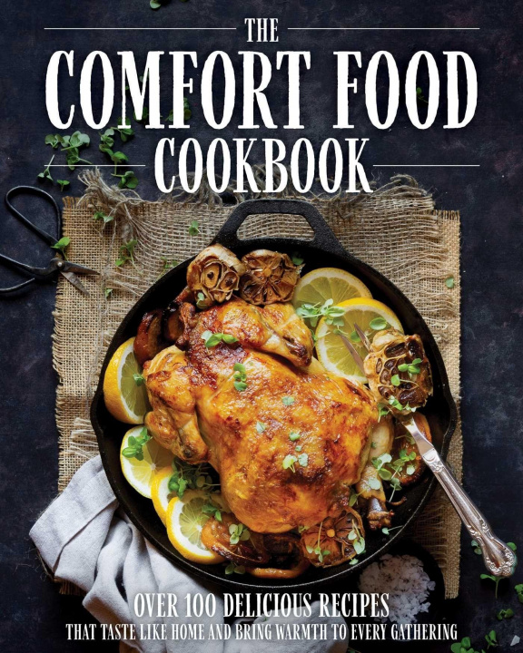 Kniha Comfort Food Cookbook 