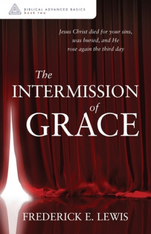 Knjiga Intermission of Grace Frederick E. Lewis