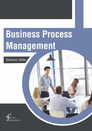 Knjiga Business Process Management Solomon Geller