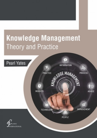 Kniha Knowledge Management: Theory and Practice 