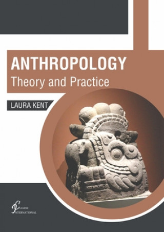 Kniha Anthropology: Theory and Practice 