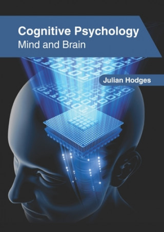 Könyv Cognitive Psychology: Mind and Brain 