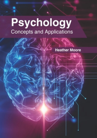Livro Psychology: Concepts and Applications Heather Moore