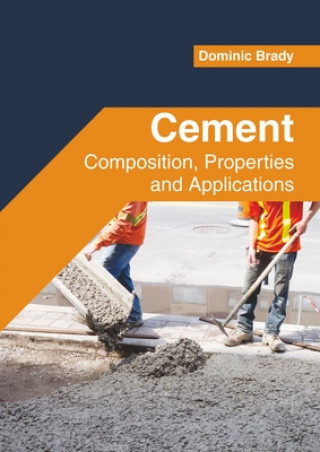 Carte Cement: Composition, Properties and Applications 