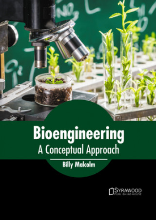 Book Bioengineering: A Conceptual Approach Billy Malcolm