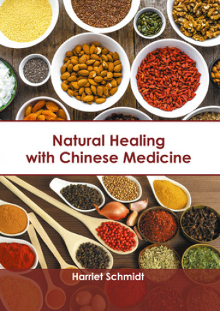 Kniha Natural Healing with Chinese Medicine 