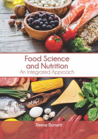 Carte Food Science and Nutrition: An Integrated Approach 