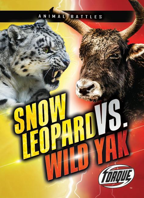 Kniha Snow Leopard vs. Wild Yak 