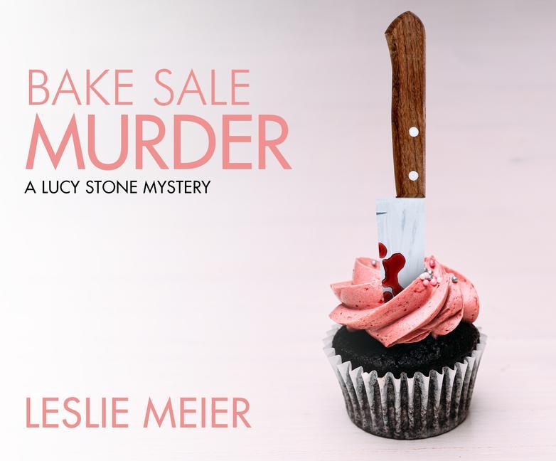 Audio Bake Sale Murder Karen White