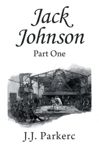 Knjiga Jack Johnson J. J. Parkerc