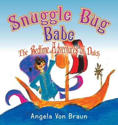 Knjiga Snuggle Bug Babe Angela Von Braun