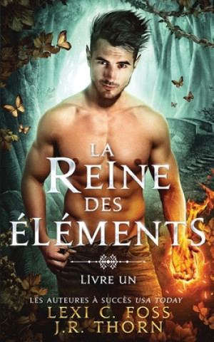 Книга Reine des Elements Lexi C. Foss