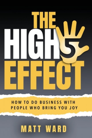 Knjiga High-Five Effect Matt Ward