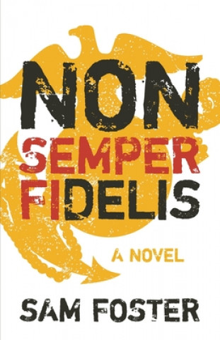 Knjiga Non-Semper Fidelis Sam Foster