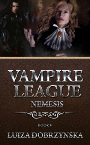 Knjiga Vampire League Book V Luiza Dobrzynska