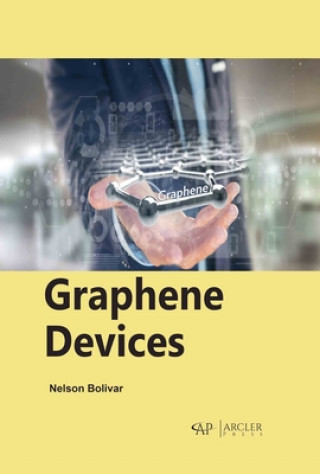 Libro Graphene Devices Nelson Bolivar