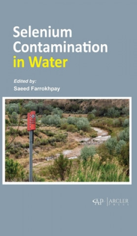 Книга Selenium Contamination in Water Saeed Farrokhpay