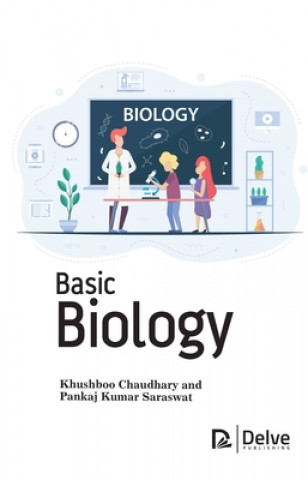 Knjiga Basic Biology Pankaj Kumar Saraswat