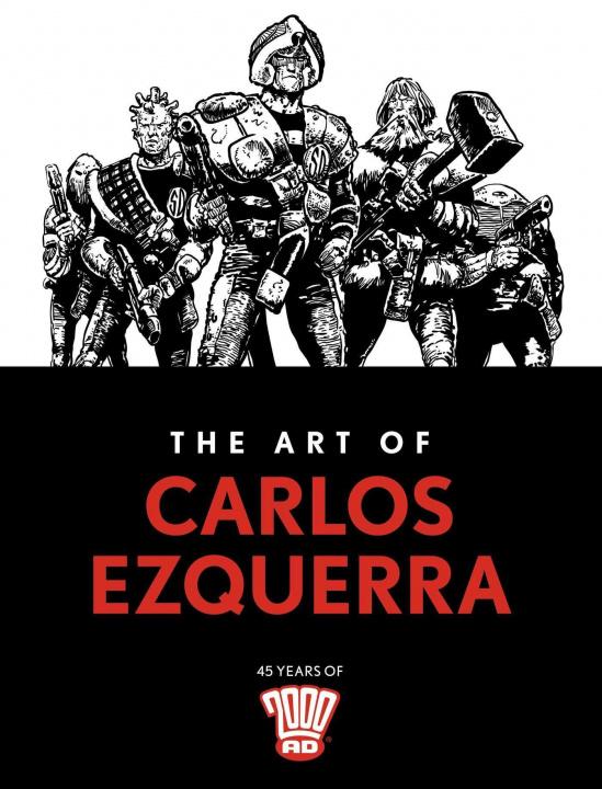 Kniha Art of Carlos Ezquerra 